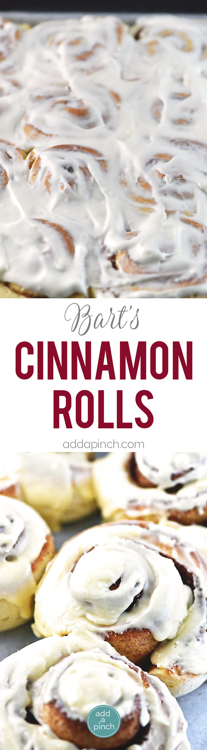Bart's Cinnamon Rolls - This cinnamon roll recipe produces perfectly light and fluffy cinnamon rolls every time! So simple to make, this is a family favorite cinnamon roll! // addapinch.com