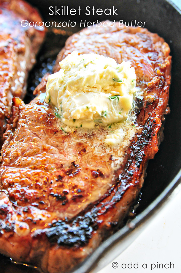 Skillet Steak with Gorgonzola Herbed Butter | Add a Pinch
