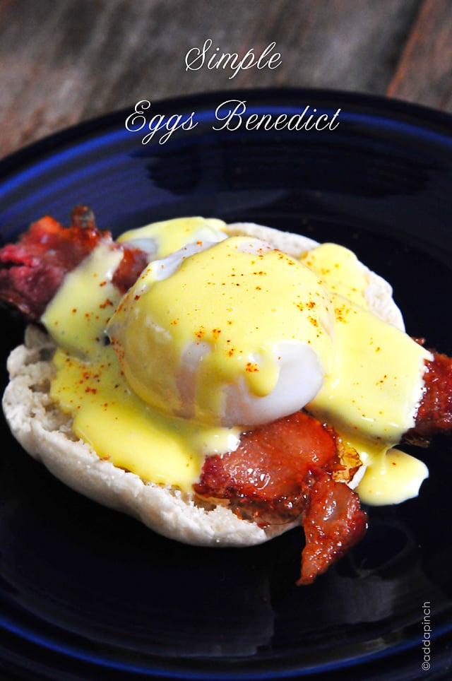 Eggs Benedict from addapinch.com