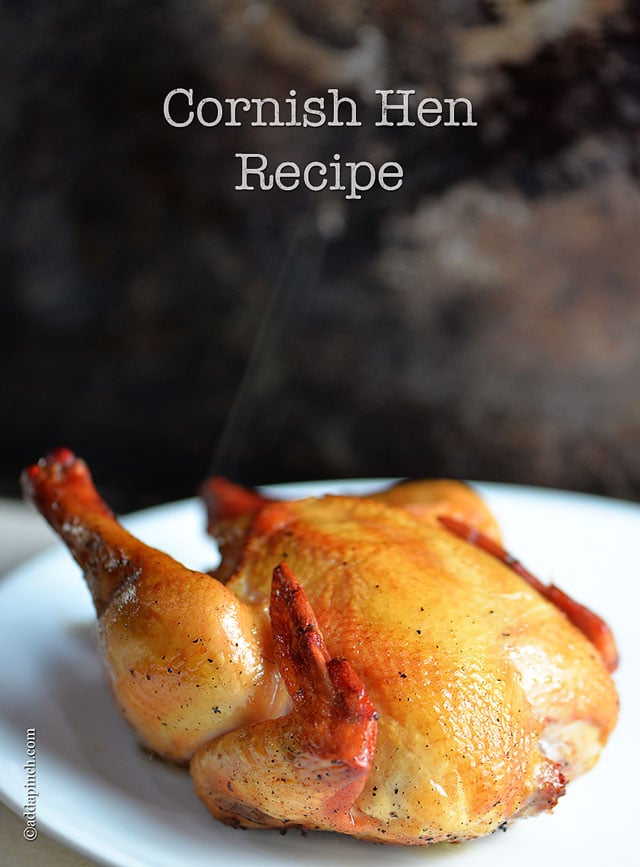 Cornish Hen Recipe | ©addapinch.com