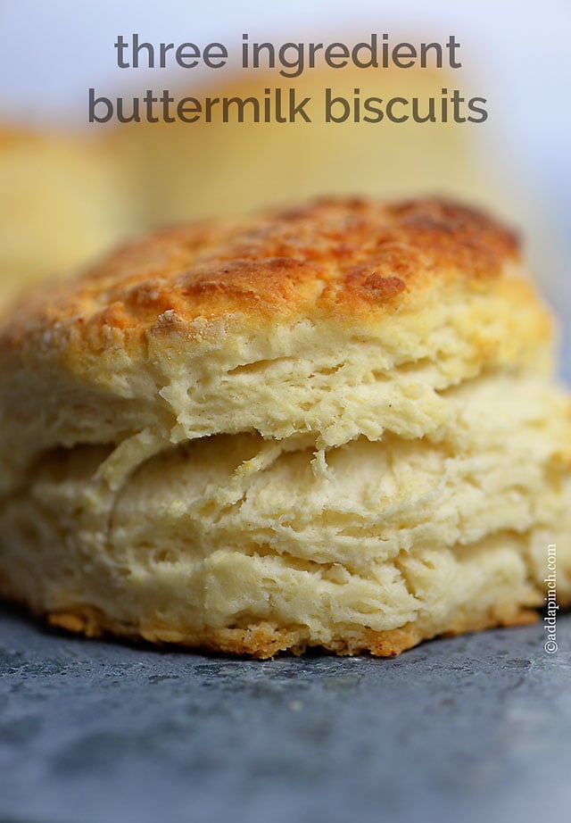 Three Ingredient Buttermilk Biscuit Recipe - Add a Pinch