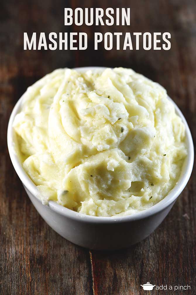 Boursin Mashed Potatoes Recipe from addapinch.com