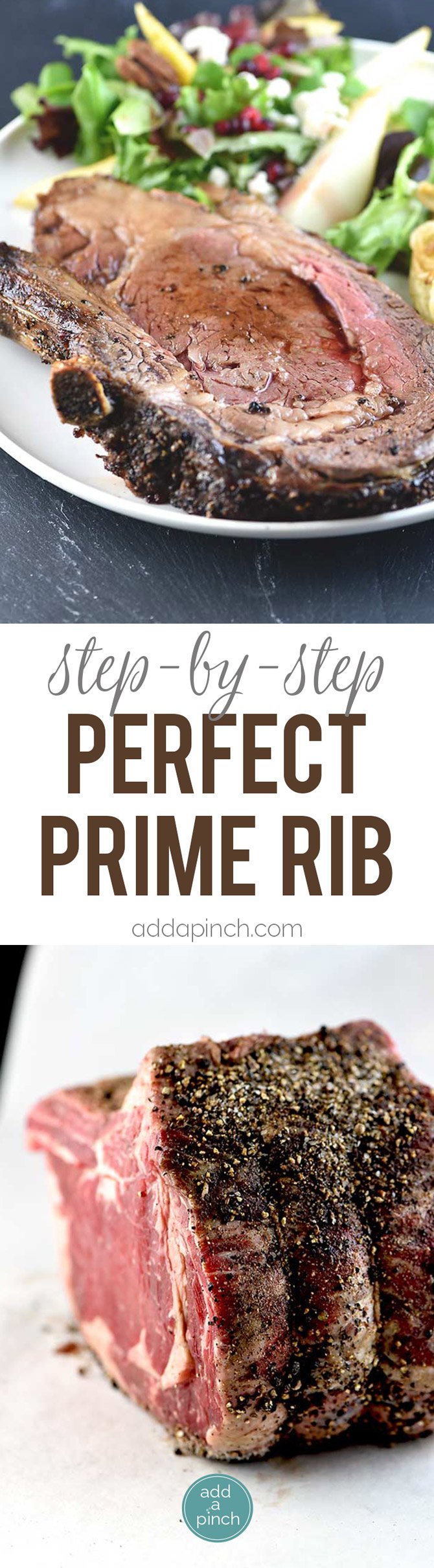 Perfect Prime Rib Recipe - This prime rib recipe results in the perfect prime rib every time. Perfect for the holidays or special occasions. With step by step tips! // addapinch.com