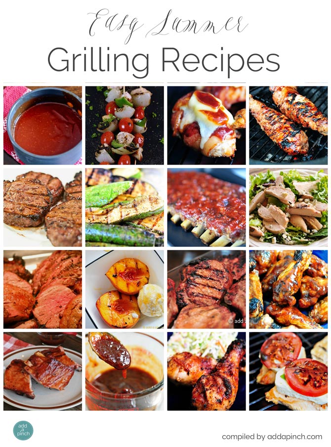 A collection of grilling recipes for simple bbq meats, mouth-watering sauces, grilled vegetables, and grilled desserts for an easy summer from addapinch.com.