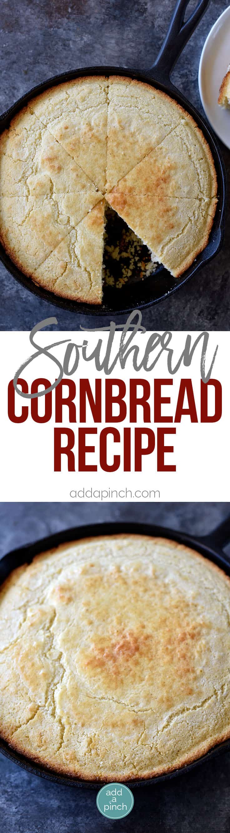 Southern Cornbread Recipe - Cornbread makes a classic Southern side dish. Southern cornbread is made with cornmeal, flour, buttermilk, eggs and ready in 30 minutes! // addapinch.com
