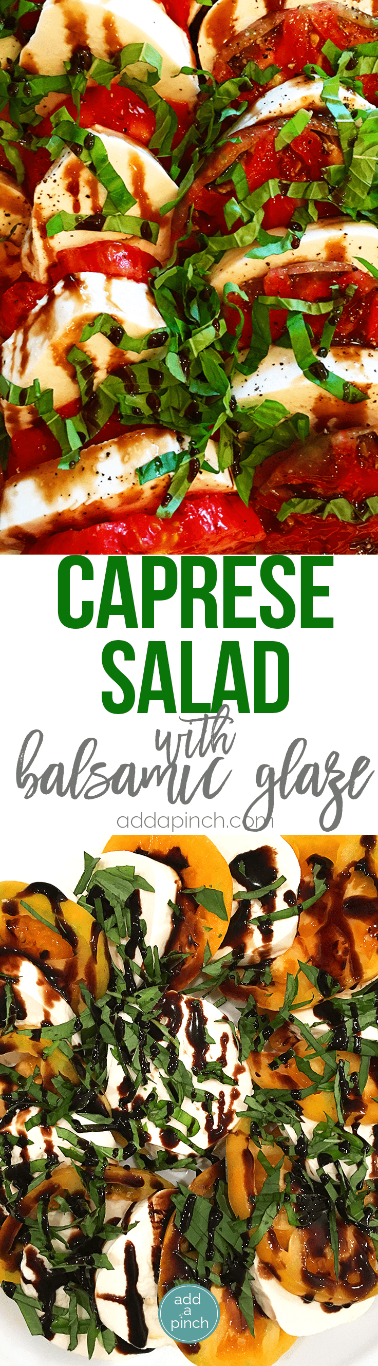 Caprese Salad with Balsamic Glaze Recipe - A classic caprese salad recipe with out of this world flavor. Topped with a sweet, yet tangy balsamic glaze to elevate every single bite! // addapinch.com