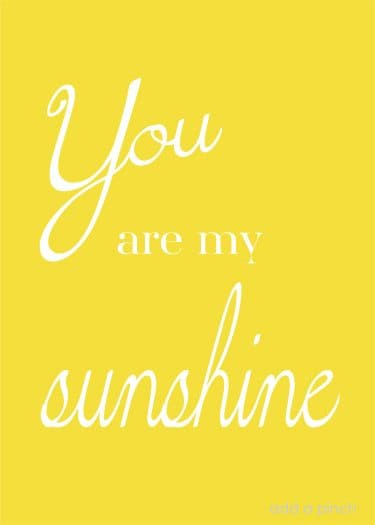 you are my sunshine printable {Mingle Monday} - Add a Pinch