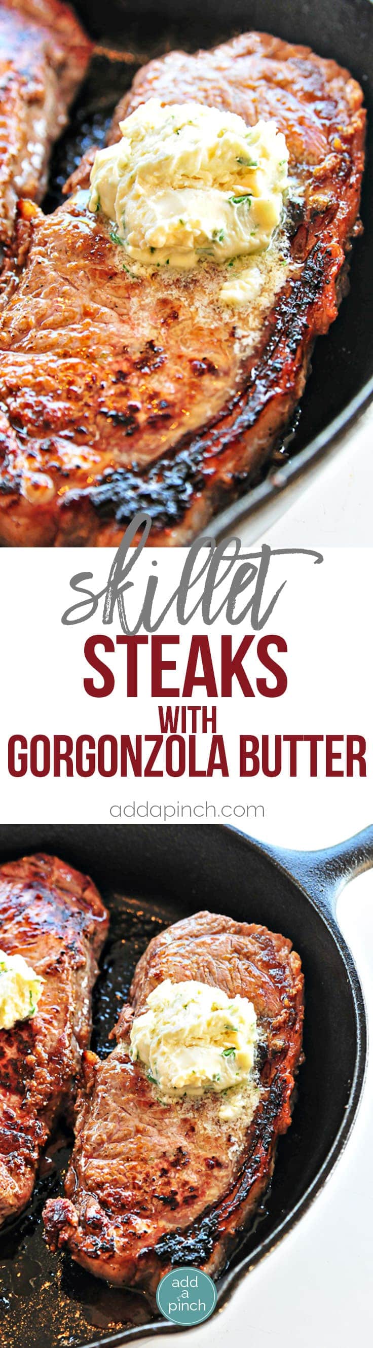 Skillet Steak with Gorgonzola Herbed Butter Recipe - Make a restaurant quality steak at home using these helpful tips and recipe! // addapinch.com