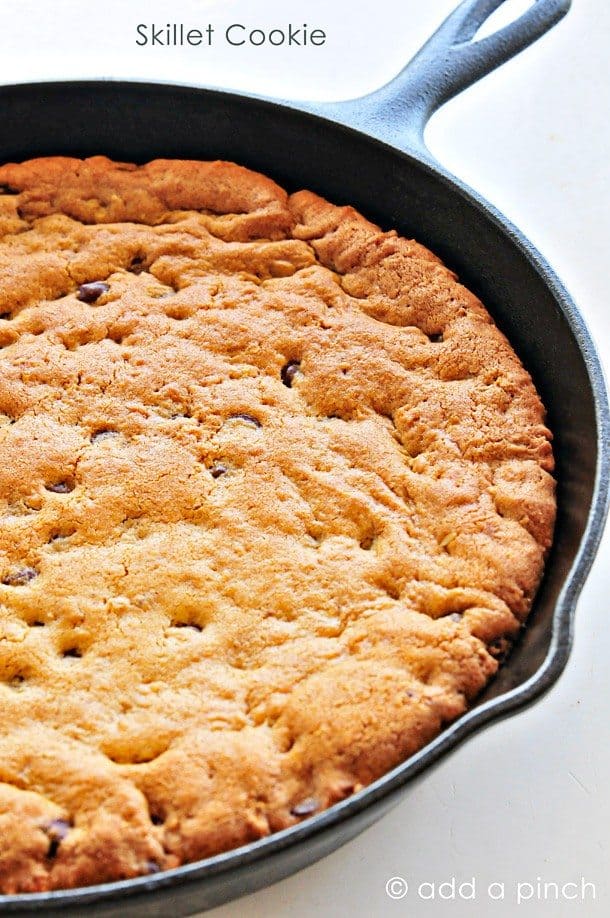 Skillet Cookie Recipe - Add a Pinch