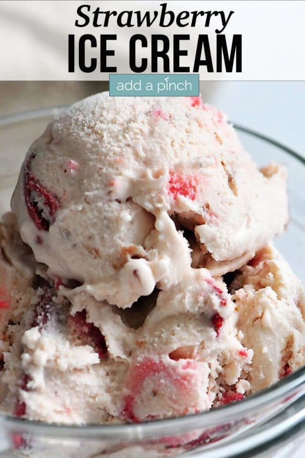 Strawberry Ice Cream Recipe - Add a Pinch