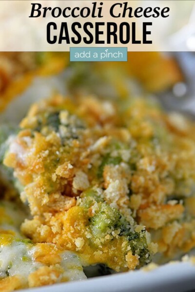 Broccoli Cheese Casserole Recipe - Add a Pinch