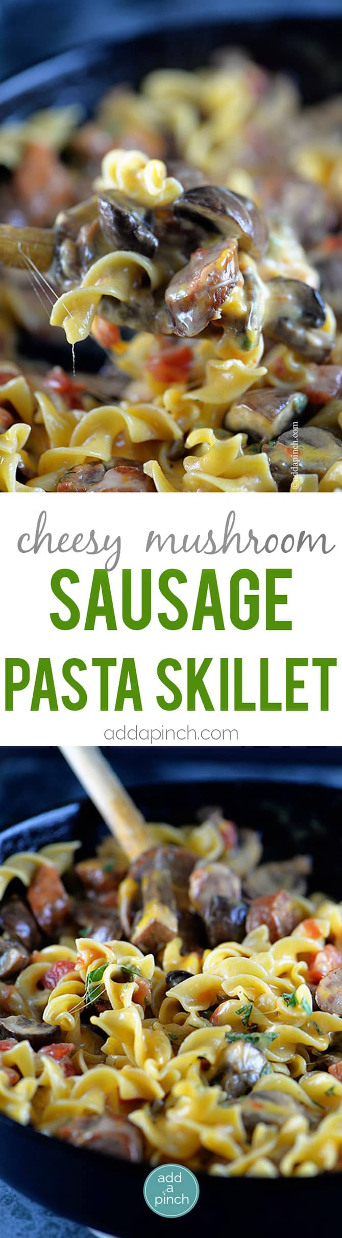 Cheesy Mushroom Sausage Pasta Recipe - This cheesy mushroom sausage pasta skillet makes a delicious, quick meal. Made with portobello mushrooms, sausage, pasta, and lots of cheese, this one skillet pasta recipe is a people pleaser! // addapinch.com