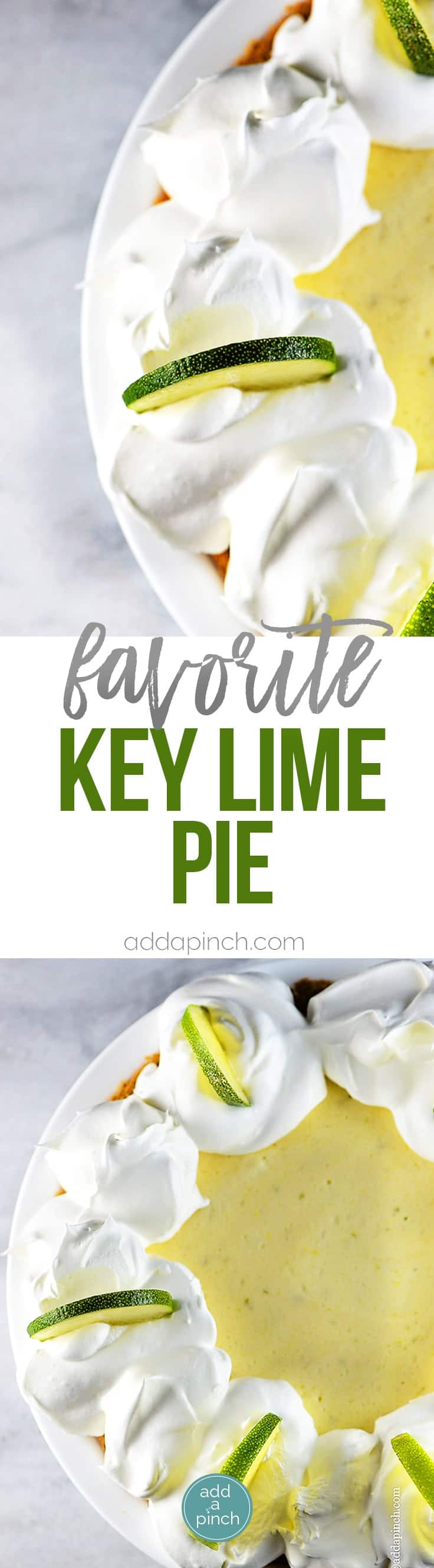 Two photos of key lime pies with whipped cream and limes- with text // addapinch.com