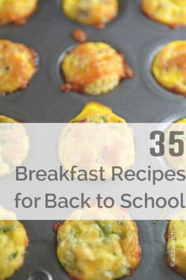 35 Breakfast Recipes for Back to School from addapinch.com