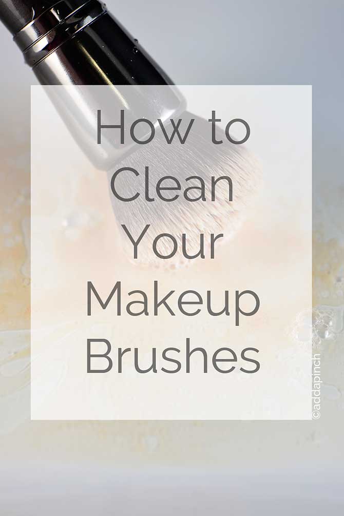 How to Clean Your Makeup Brushes from addapinch.com