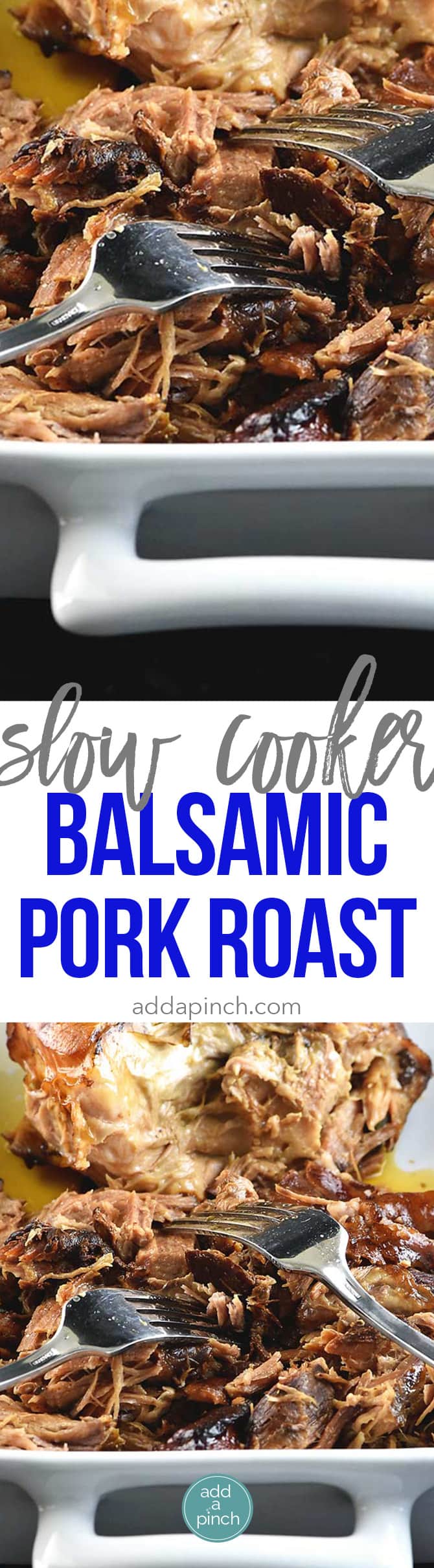 This Slow Cooker Balsamic Pork Roast makes for a family favorite meal that everyone will love. So simple and so full of flavor! // addapinch.com