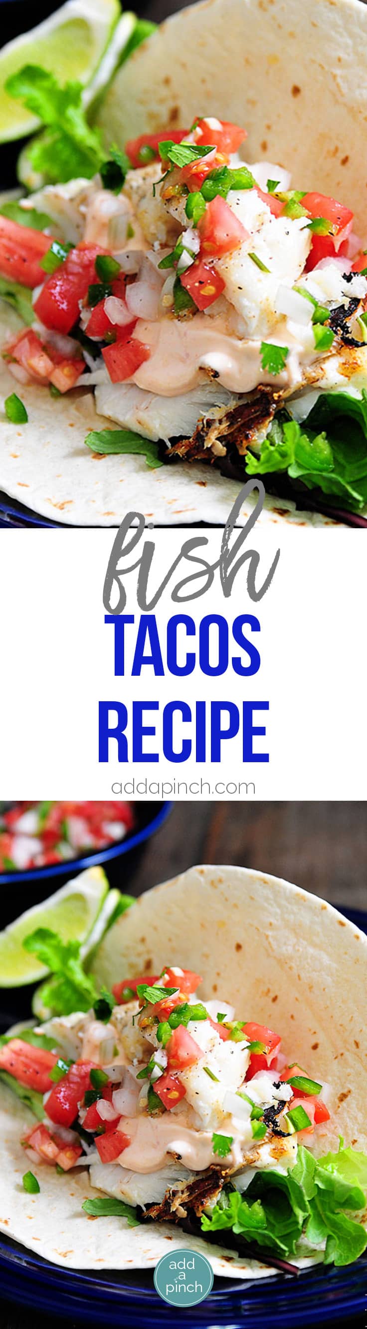 Fish Tacos Recipe - Made of flaky white fish, these fish tacos are ready in less than 30 minutes and always a favorite! // addapinch.com