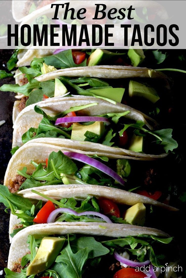 Tacos with all the toppings, stacked - with text - addapinch.com