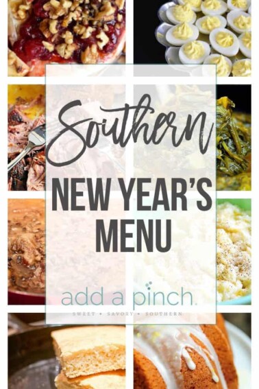 Southern New Year's Menu - Southern New Year's Menu perfect for celebrating the first day of the new year! Said to bring money, luck and prosperity in the new year! // addapinch.com
