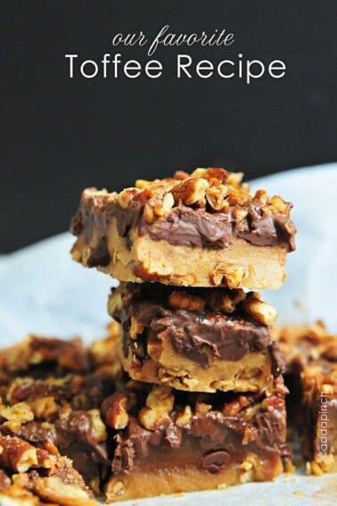 Toffee Recipe - An easy homemade toffee recipe that you'll get requests for time and again! Made four simple ingredients, it is a favorite! // addapinch.com