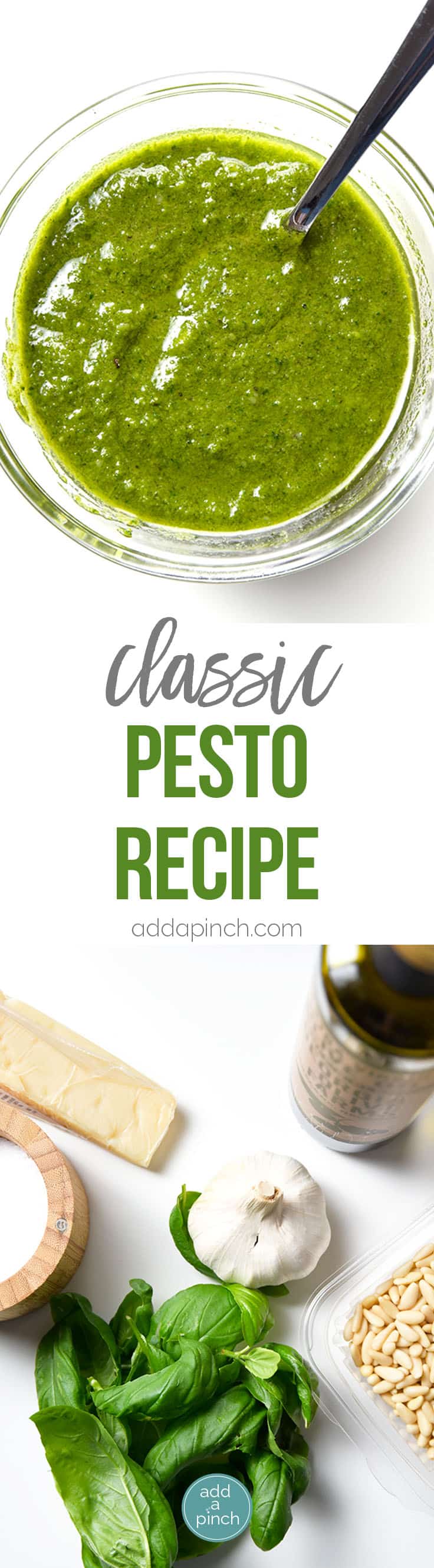Classic Pesto Recipe - Made of fresh basil, garlic, nuts, olive oil, and cheese, this pesto recipe comes together in minutes and adds so much flavor to so many dishes! // addapinch.com