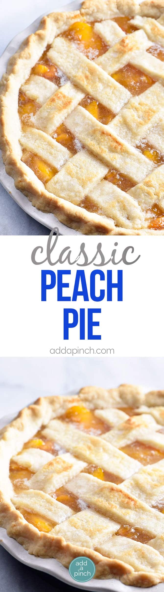 Classic Peach Pie Recipe - This Classic Peach Pie Recipe is a summer staple! Made with a lattice-topped double crust and filled with delicious peaches! // addapinch.com