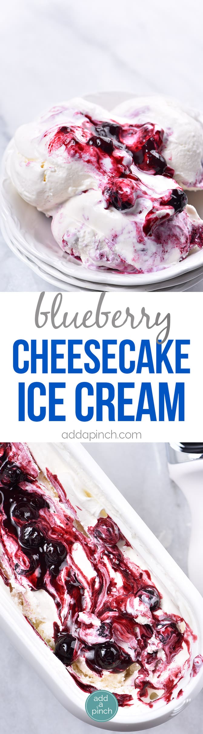 Blueberry Cheesecake Ice Cream Recipe - This Blueberry Cheesecake Ice Cream recipe makes an easy and delicious dessert recipe! A family favorite, this includes a churn and a no-churn ice cream recipe method! // addapinch.com