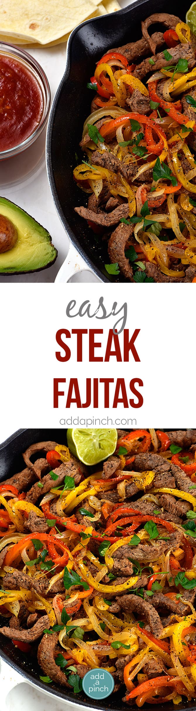 Steak Fajitas Recipe - Steak fajitas make a quick and easy meal perfect for weeknight suppers or weekend celebrations! Made with beef, peppers, onions and served with a stack of warm tortillas and condiments. They are always a favorite! // addapinch.com