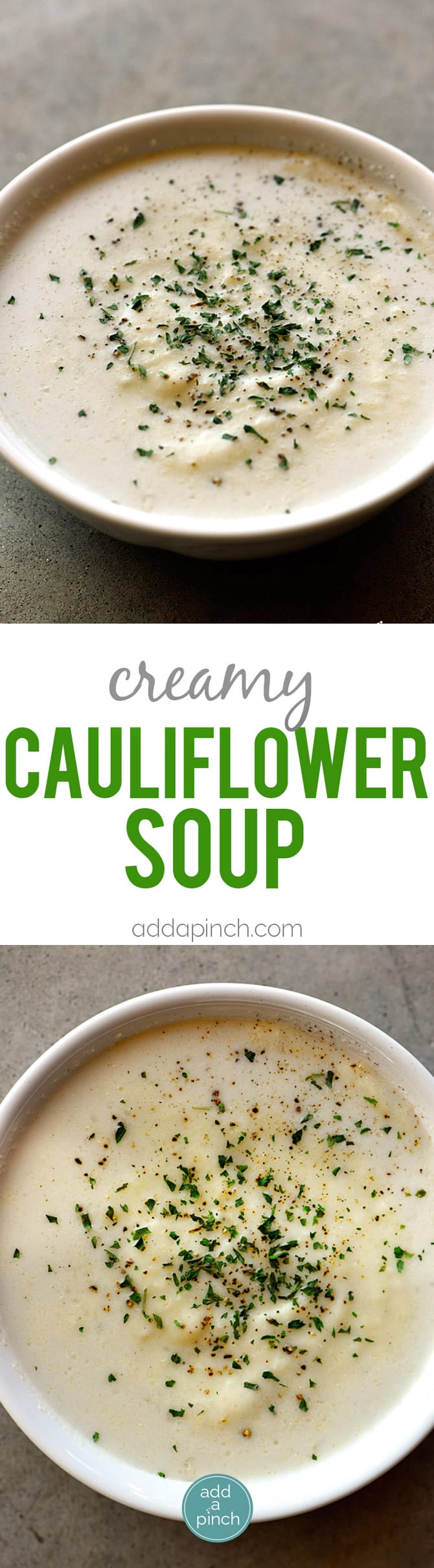 Creamy Cauliflower Soup Recipe - Creamy Cauliflower Soup makes a delicious and comforting soup recipe without a drop of cream! The garlic, onion, and cauliflower are blended together to create a dairy-free, creamy cauliflower soup recipe that everyone loves! // addapinch.com