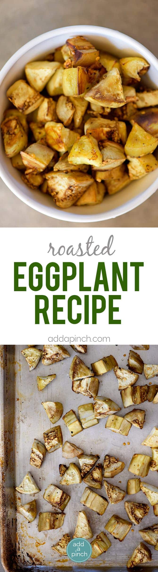 Roasted Eggplant Recipe - Roasted Eggplant makes an easy and delicious dish on its own or to use in so many other recipes! // addapinch.com