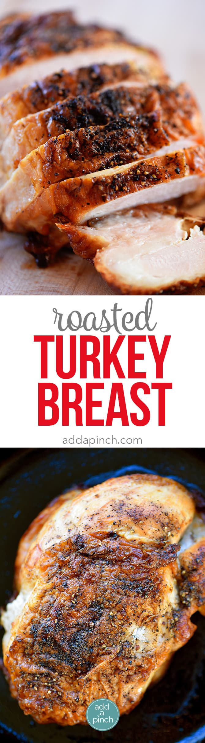 Roasted Turkey Breast Recipe - Making a Roasted Turkey Breast recipe is simpler and takes less time than roasting an entire turkey! Perfect for serving smaller groups for the holidays or even on a weekend! // addapinch.com