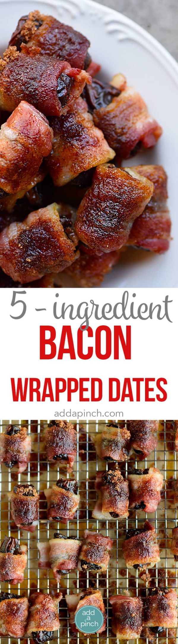 Bacon Wrapped Dates Recipe Add a Pinch