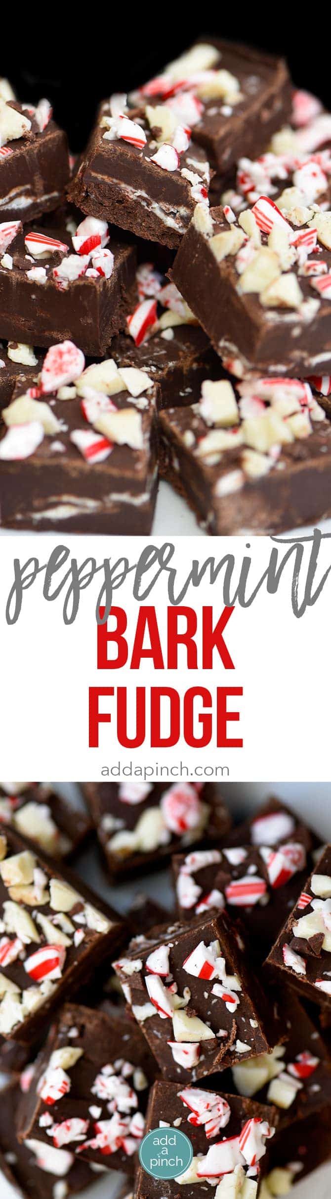 Peppermint Fudge Recipe - Peppermint Fudge makes a holiday favorite fudge recipe! A mint and chocolate lovers' dream! // addapinch.com