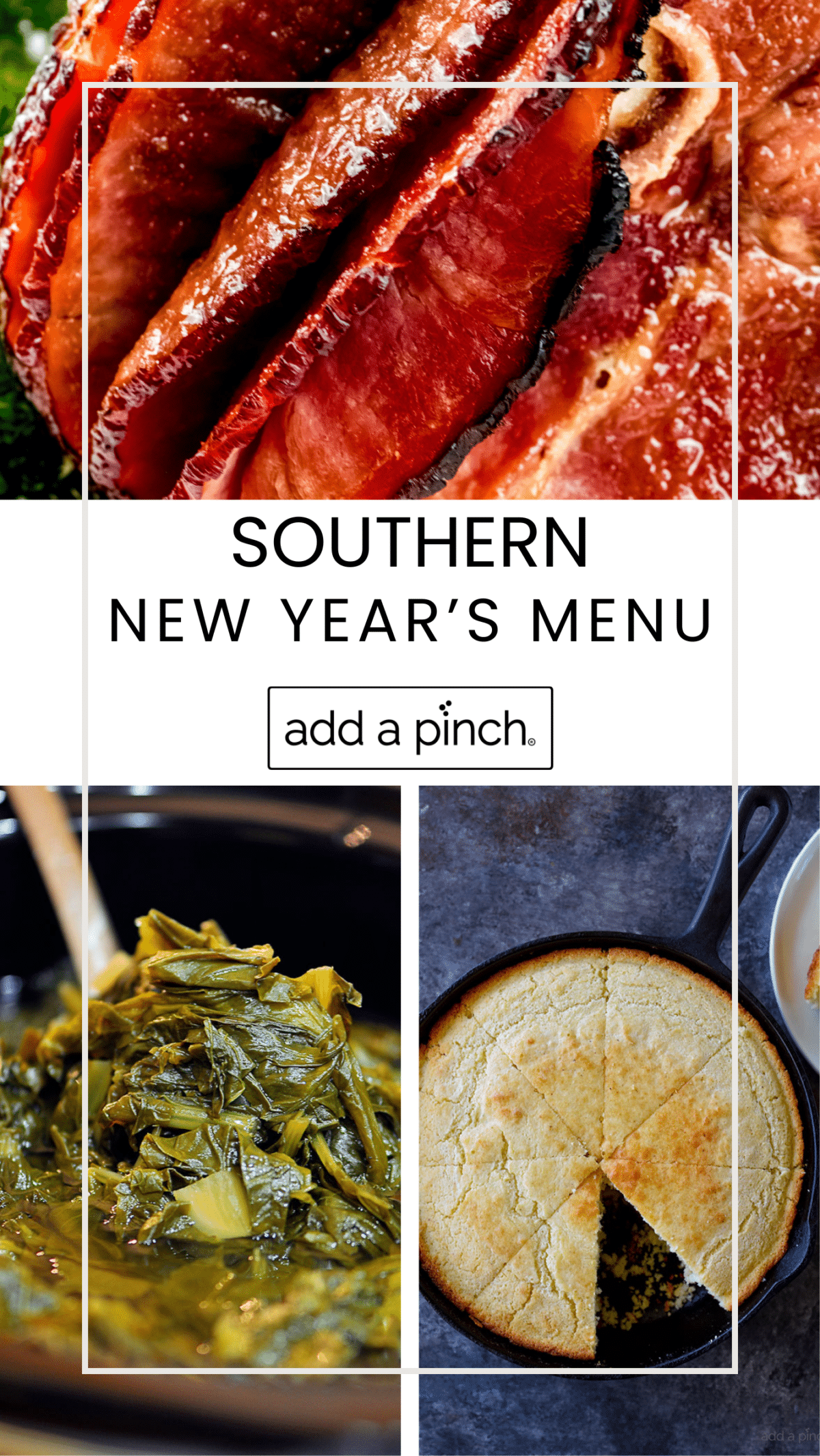 A traditional Southern New Year's Menu 