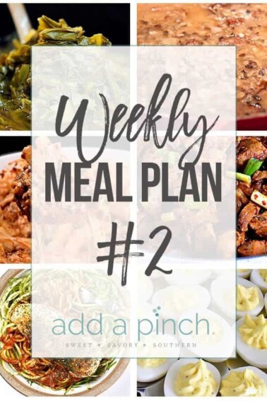 Weekly Meal Plan #2 // Sharing our Weekly Meal Plan with make-ahead tips, freezer instructions, and ways make supper even easier! // addapinch.com