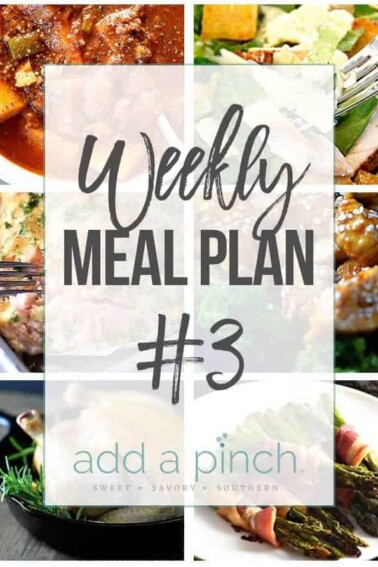 Weekly Meal Plan #3 // Sharing our Weekly Meal Plan with make-ahead tips, freezer instructions, and ways make supper even easier! // addapinch.com
