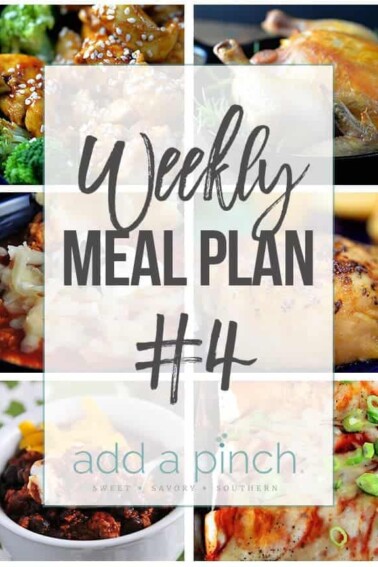 Add a Pinch Weekly Meal Plan #4 // addapinch.com