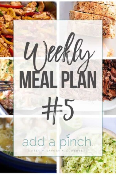 Add a Pinch Weekly Meal Plan #5 // addapinch.com