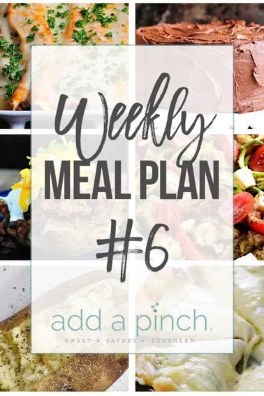 Weekly Meal Plan #6 // Sharing our Weekly Meal Plan with make-ahead tips, freezer instructions, and ways make supper even easier! // addapinch.com