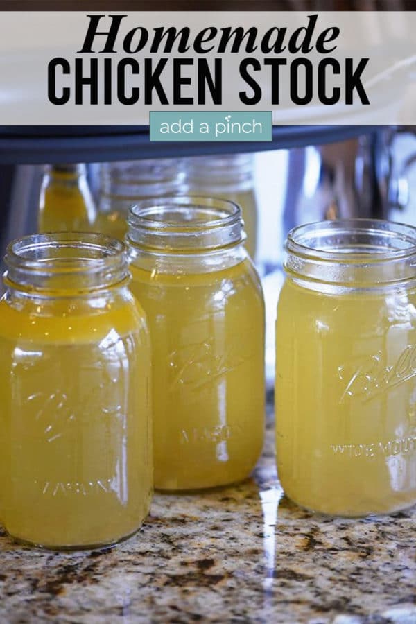 Homemade Chicken Stock Recipe - Add a Pinch