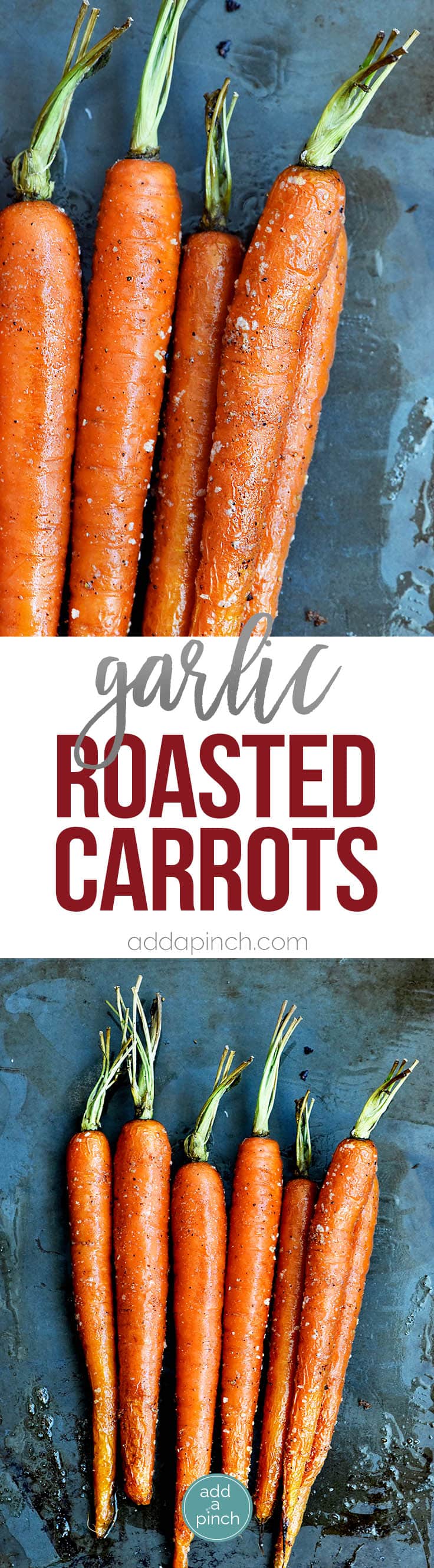 Garlic Roasted Carrots Recipe Add a Pinch