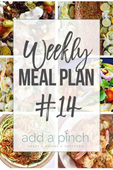 Weekly Meal Plan #14 - Sharing our Weekly Meal Plan with make-ahead tips, freezer instructions, and ways make supper even easier! // addapinch.com