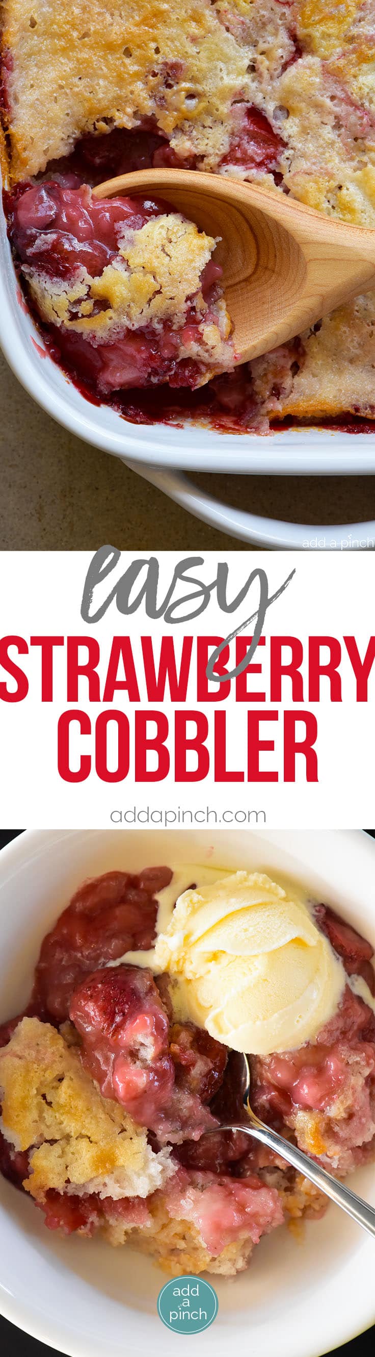 Strawberry Cobbler Recipe - This Strawberry Cobbler Recipe is a classic Southern dessert! This easy strawberry cobbler recipe comes together quickly and bakes into a thick, sweet, yet still tart, strawberry layer topped with a cake like topping. // addapinch.com