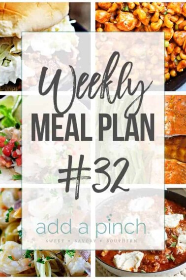 Weekly Meal Plan #32 - Sharing our Weekly Meal Plan with make-ahead tips, freezer instructions, and ways make supper even easier! // addapinch.com