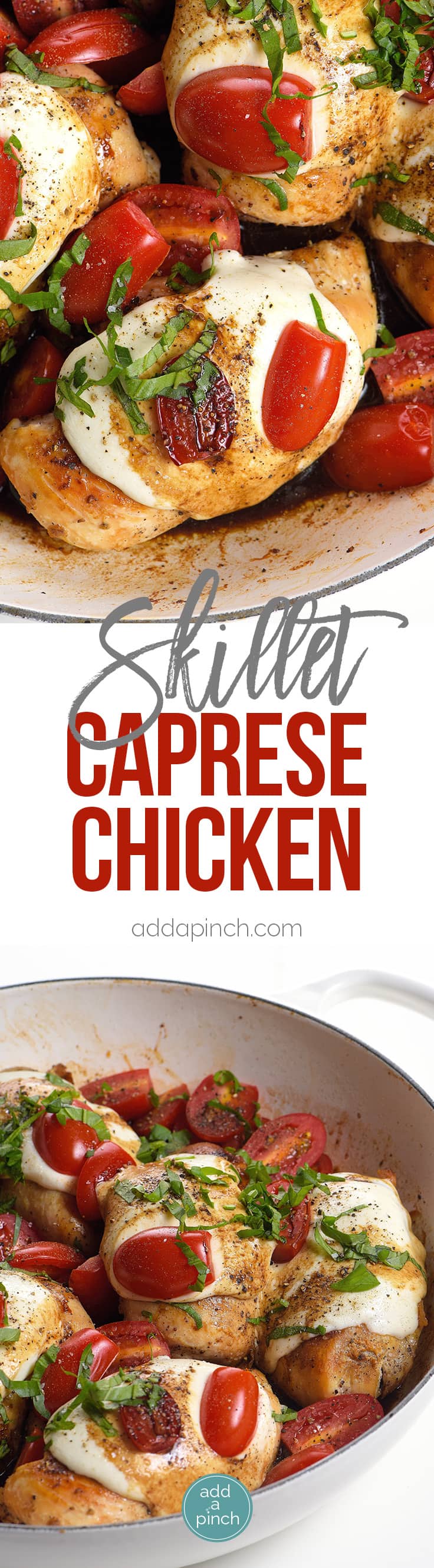 Skillet Caprese Chicken Recipe - This quick and easy chicken recipe is perfect for busy weeknights and delicious enough for entertaining! // addapinch.com