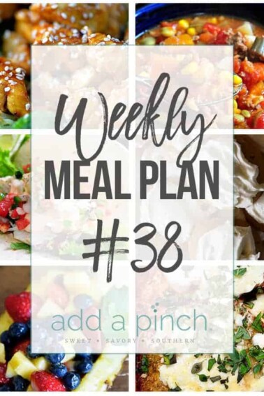 Weekly Meal Plan #38 - Sharing our Weekly Meal Plan with make-ahead tips, freezer instructions, and ways make supper even easier! // addapinch.com