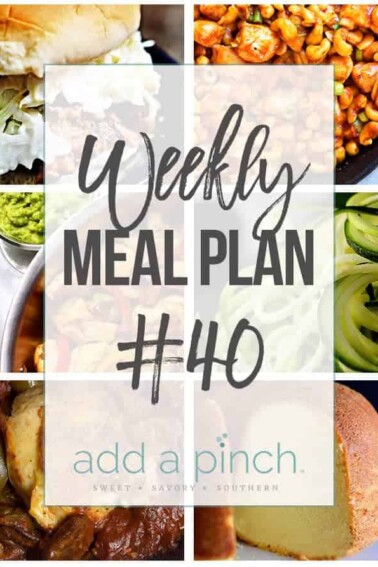 Weekly Meal Plan #40 - Sharing our Weekly Meal Plan with make-ahead tips, freezer instructions, and ways make supper even easier! // addapinch.com