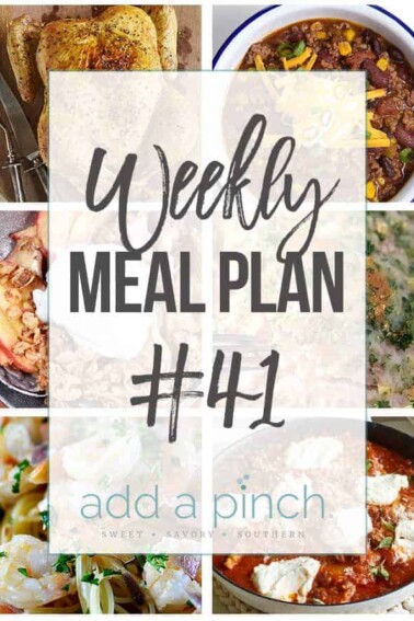 Weekly Meal Plan #41 - Sharing our Weekly Meal Plan with make-ahead tips, freezer instructions, and ways make supper even easier! // addapinch.com