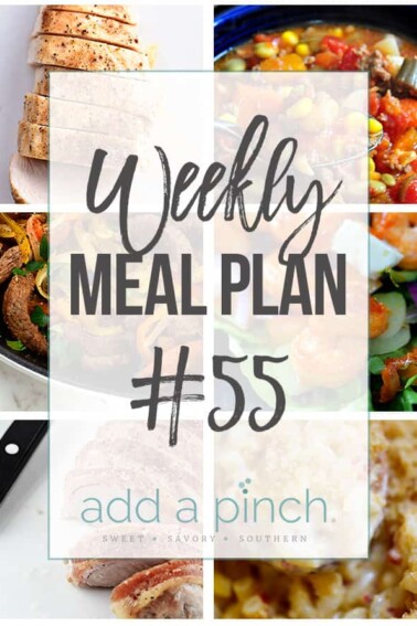 Weekly Meal Plan #55 - Sharing our Weekly Meal Plan with make-ahead tips, freezer instructions, and ways to make supper even easier! // addapinch.com