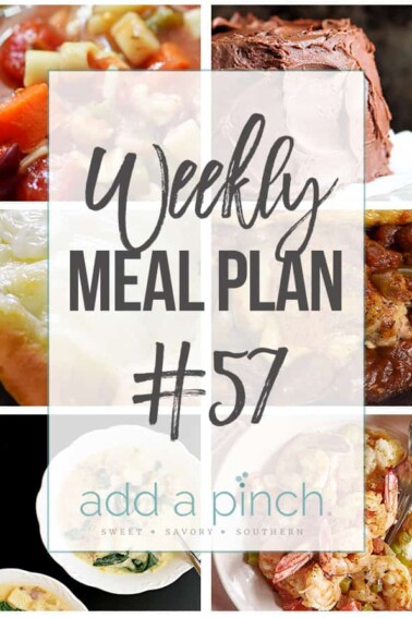 Weekly Meal Plan #57 - Sharing our Weekly Meal Plan with make-ahead tips, freezer instructions, and ways to make supper even easier! // addapinch.com